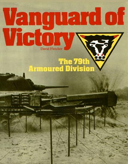 Tanks - AFV Armoured Fighting Vehicles - Vanguard of Victory - David Fletcher - 79th Armoured Division 1984.jpg