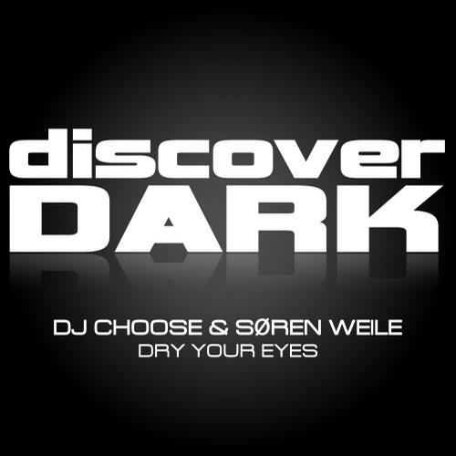 DISDAR74 Dj_Choos... - 00-dj_choose_and_soren_weile-dry_your_eyes-artwork-2012.jpg