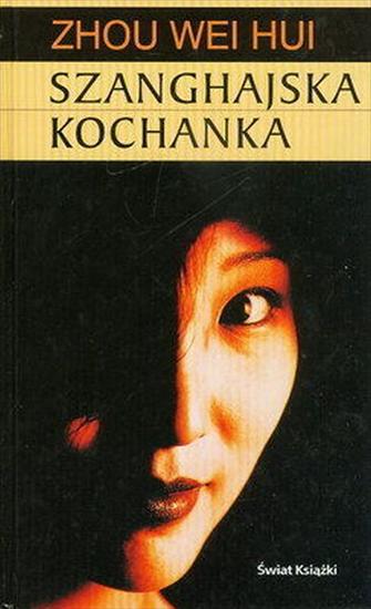 Szanghajska kochanka - okładka książki - Świat Książki, 2003 rok.jpg
