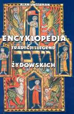 Encyklopedia Judaica - Unterman Alan - Encyklopedia tradycji i legend żydowskich.jpg