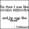 zachomikowane - Voldemort-quoted-in-action.jpg