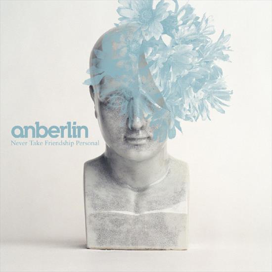 2005 - Anberlin - Never Take Friendship Personal - Folder.JPG