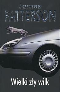 James Patterson - Wielki zły wilk.jpg