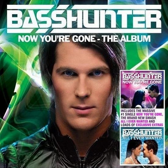 Basshunter - Now Your Gone Album 2008 - Basshunter - Now Youre Gone Album Przód.jpg