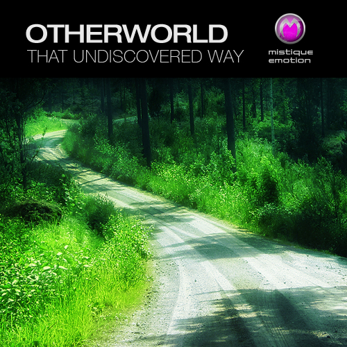 MISTE005 otherworld - that undiscovered way - 2011 - Cover.jpg