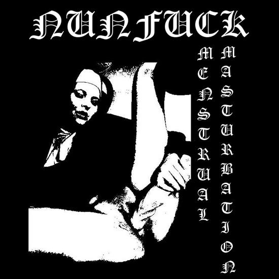 Nunfuck US-Menstrual Masturbation ep-2011 - Nunfuck US-Menstrual Masturbation ep-2011.jpg